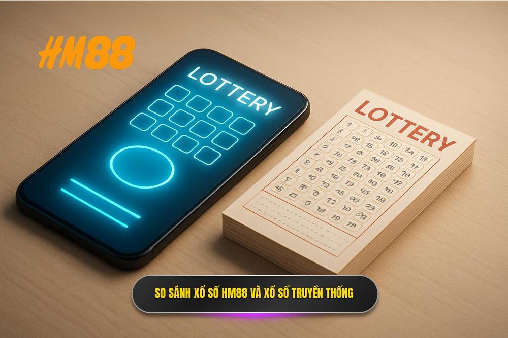 3.bảng So Sánh Trải Nghiệm Tại Xổ Số Hm88 Và Hình Thức Truyền Thống