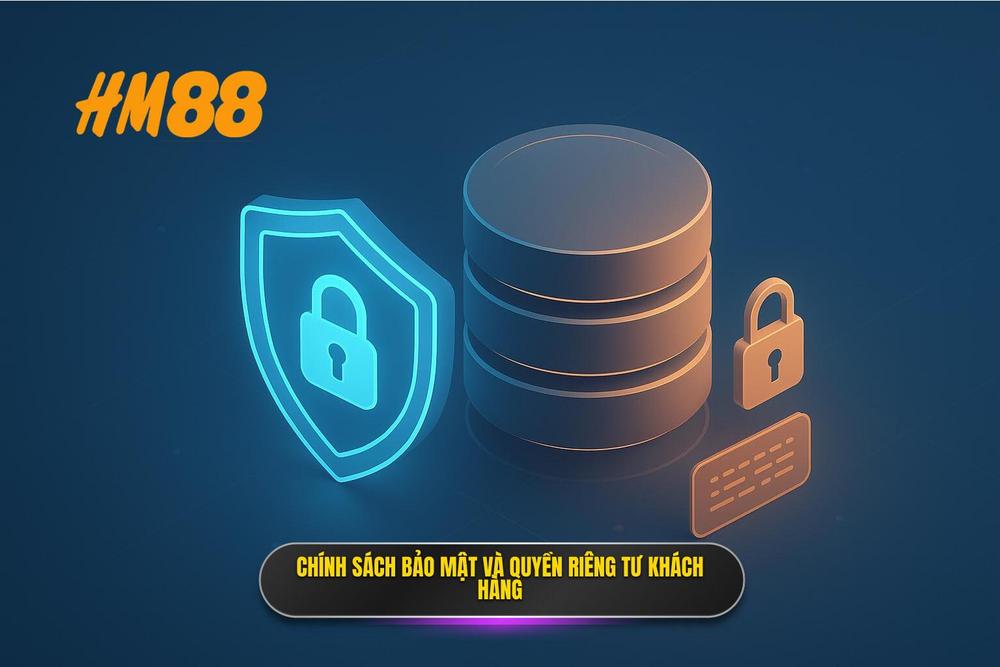 3.chính Sách Bảo Mật Thông Tin Và Quyền Riêng Tư Khách Hàng